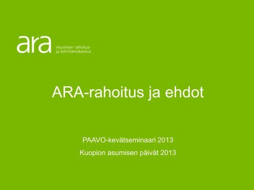 Ara HeliHuuhka Kuopio090413 (pdf) (154.2 KB) - Asunto ensin