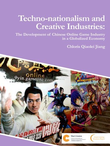 Techno-nationalism and Creative Industries: - The Chinese ...