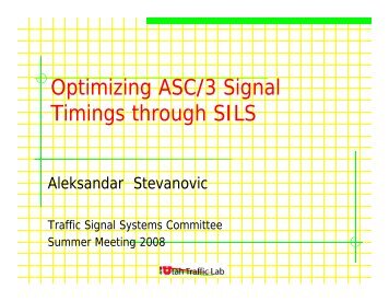 Optimizing ASC/3 Signal Timings through SILS - Traffic Signal ...