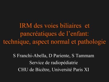 IRM des voies biliaires et pancrÃ©atiques de l'enfant: technique ...