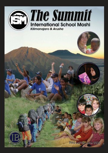 Summit Magazine No 3 - June 2005 - International School Moshi