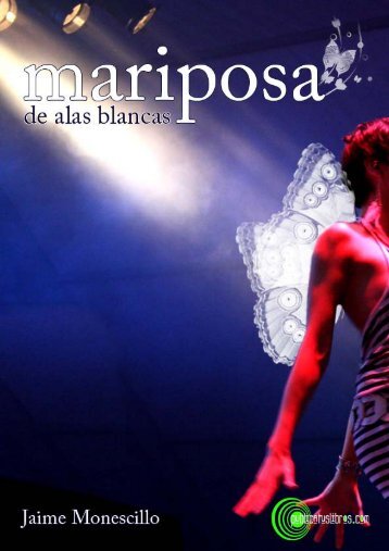 Mariposas de alas blancas - Publicatuslibros.com