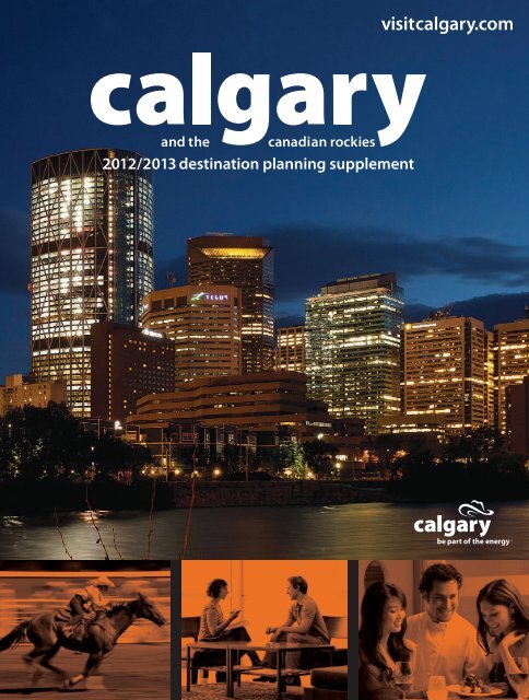 2012/2013 destination planning supplement - Tourism Calgary