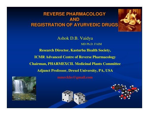 Reverse Pharmacology and registration of Ayurvedic drugs