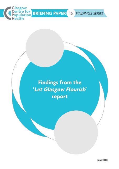 BRIEFING PAPER 15 Findings from the 'Let Glasgow Flourish' report ...