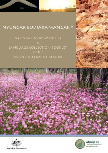 nyungar dictionary.indd - Wheatbelt NRM