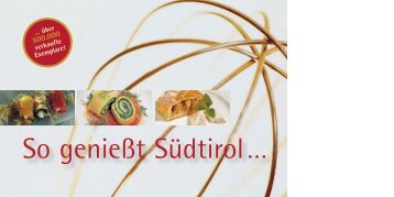 So genießt Südtirol … - So kocht Südtirol