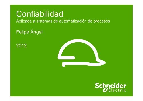 (Confiabilidad - Sistemas de Automatización) - Schneider Electric