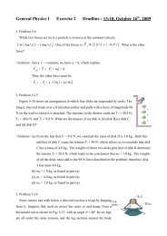 General Physics I Exercise 2 Deadline : 13:10, October 16 th, 2009