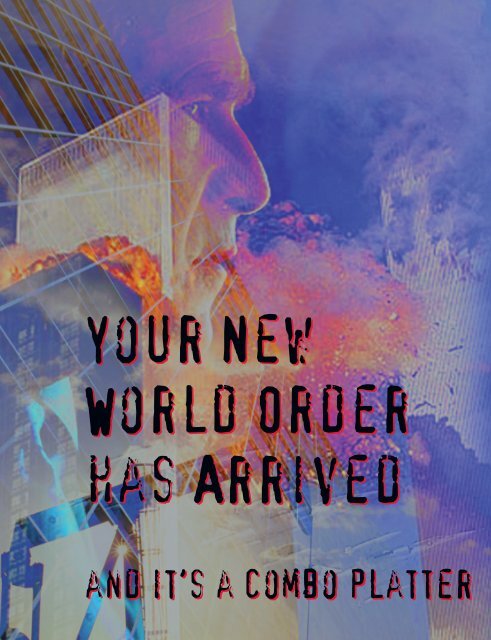 Your New World Order Has Arrived...and It's a Combo Platter