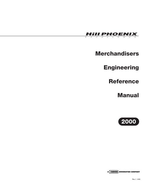 Engineering Reference Manual 2000, revision 1 - Hill Phoenix