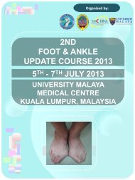 2nd foot & ankle update course 2013 5th - Malaysian Orthopaedic ...