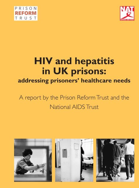 HIV and Hepatitis in UK Prisons - Prison Reform Trust