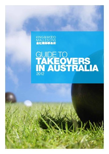 GUIDE TO TAKEOVERS IN AUSTRALIA - Mallesons