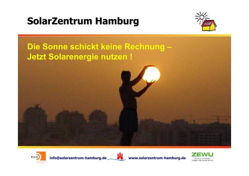 Die Sonne schickt keine Rechnung - jetzt ...