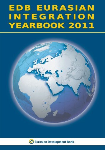 EDB EURASIAN INTEGRATION YEARBOOK 2011