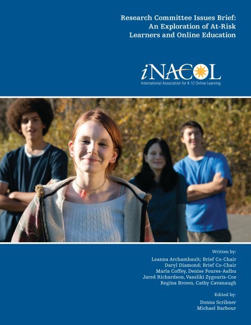 An Exploration of At-Risk Learners and Online Education - iNACOL