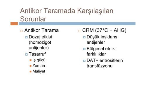 Antikor Tarama ve Tanımlamada Karşılaşılan Sorunlar