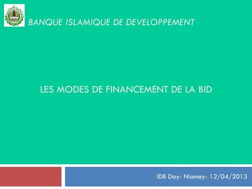 LES MODES DE FINANCEMENT DE LA BID