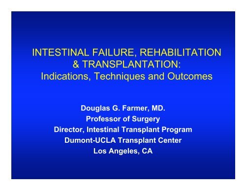 Intestinal Failure, Rehabilitation and Transplant