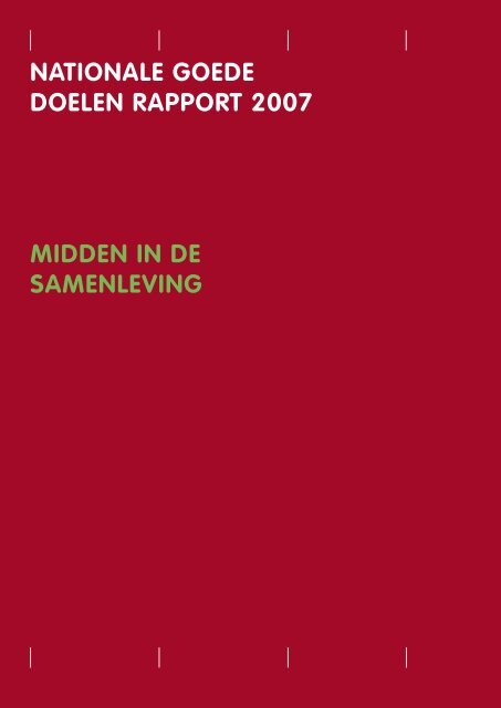 NatioNaLE GoEdE doELEN RappoRt 2007 MiddEN iN dE ... - CBF