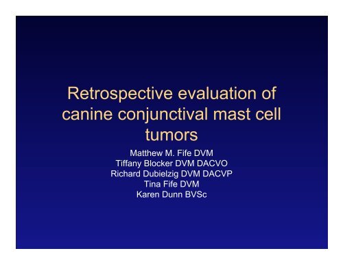 Retrospective evaluation of canine conjunctival mast cell tumors