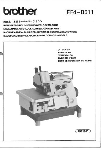 Parts book for Brother EF4-B511 - Superior Sewing Machine and ...