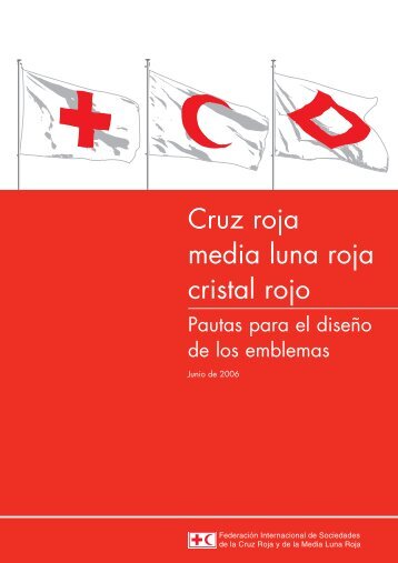 Cruz roja, media luna roja, cristal rojo Ã¢Â€Â“ Pautas para el diseÃƒÂ±o