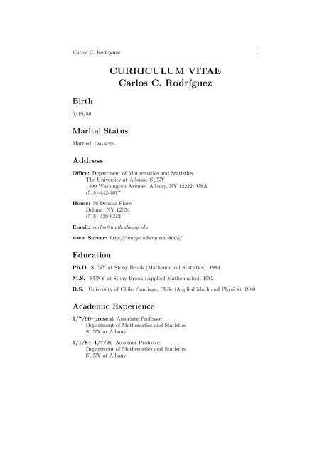 CURRICULUM VITAE Carlos C. RodrÂ´Ä±guez - University at Albany