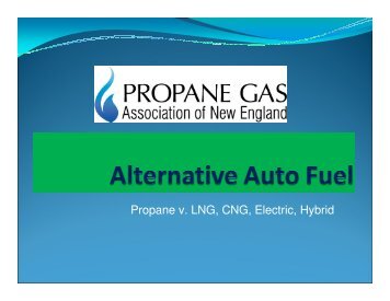 Propane v. LNG, CNG, Electric, Hybrid - Granite State Clean Cities ...