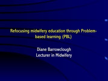 Refocusing midwifery education through Problem-based learning