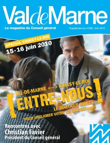 Magazine ValdeMarne spÃ©cial Choisy-le-Roi - Conseil gÃ©nÃ©ral du ...