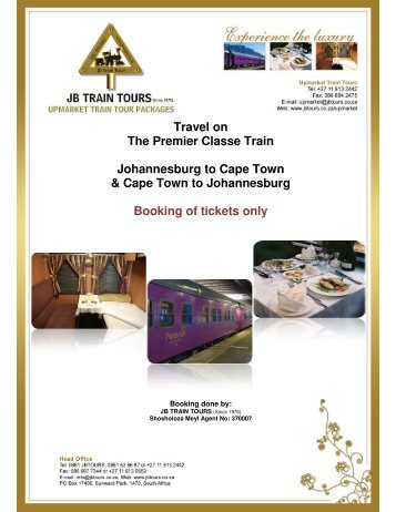 Travel on The Premier Classe Train Johannesburg ... - JB Train Tours