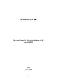 SprÃ¡va o Äinnosti za rok 2004 - ArcheologickÃ½ Ãºstav SAV