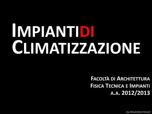 TAeD - Impianti di Climatizzazione - Lezione del 30 aprile 2013