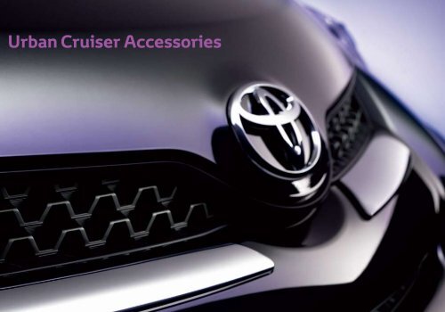 Urban Cruiser Accessories - Toyota