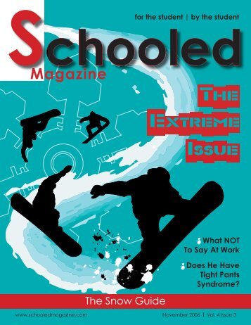 The Issue Extreme - Schooled Magazine