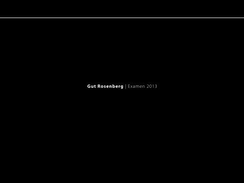 Gut Rosenberg | Examen 2013