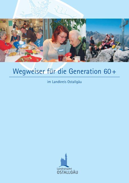 Wegweiser für die Generation 60+ - Sozialportal Ostallgäu