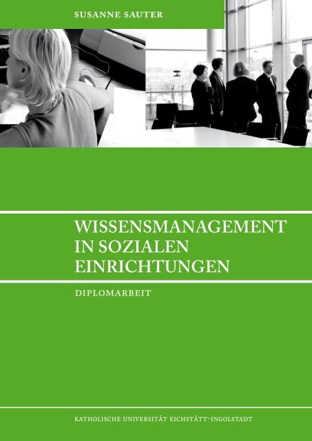 Wissensmanagement in sozialen Einrichtungen - Sozialinformatik