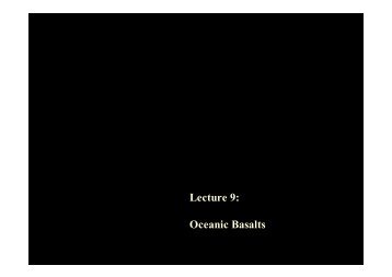 Lecture 9: Oceanic Basalts
