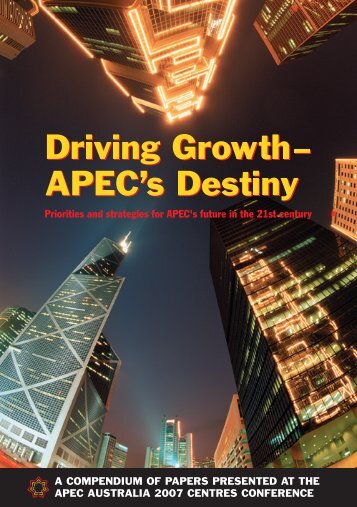 Driving Growth- APEC's Destiny - Australian APEC Study Centre