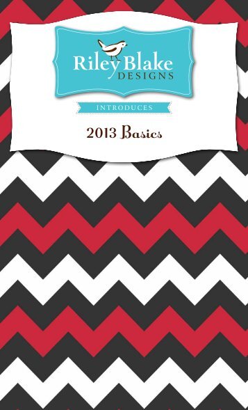 2013 Basics - Riley Blake Designs