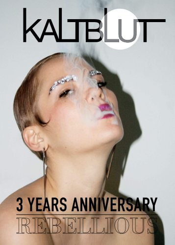 3 Years Anniversary – Rebellious Issue