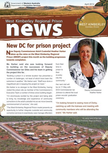 West Kimberley Regional Prison News – April 2012 - Department of ...