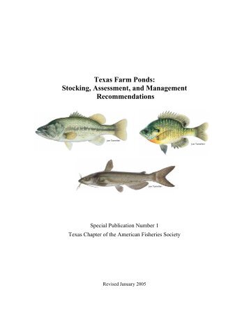 Texas Farm Ponds: Stocking, Assessment, and Management ...