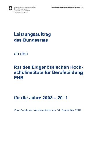 Leistungsauftrag des Bundesrates fÃ¼r die Jahre 2008-2011 - EHB