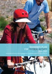 Tasmania's Plan for Physical acTiviTy 2011Ã¢Â€Â“2021 - Get Moving ...
