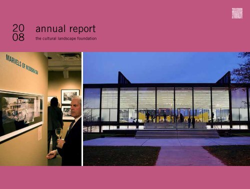 Annual Report, 2008 - The Cultural Landscape Foundation