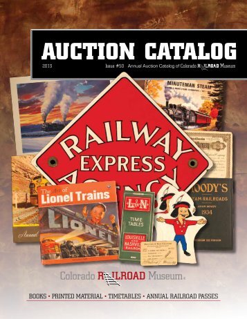 The 2013 Annual Auction - Colorado Railroad Museum